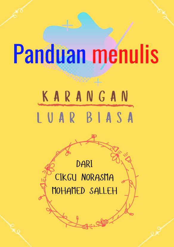 Formula Tulis Karangan BM Skor A Dari Guru Cemerlang SBP