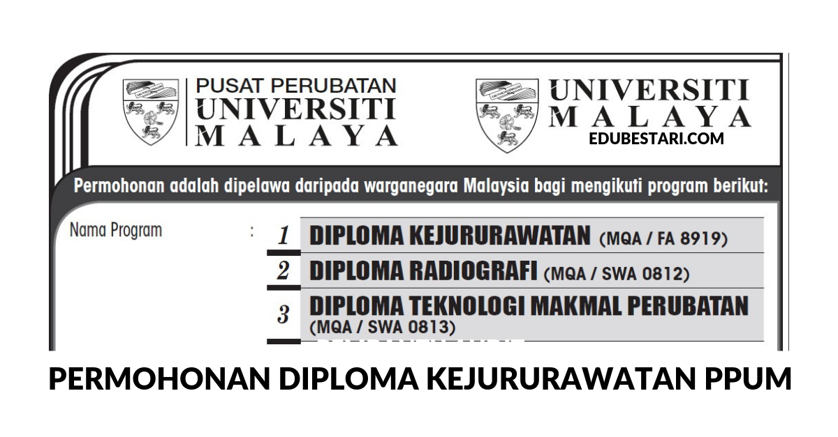 Permohonan Diploma Kejururawatan PPUM 2019: Pusat Perubatan Universiti Malaya