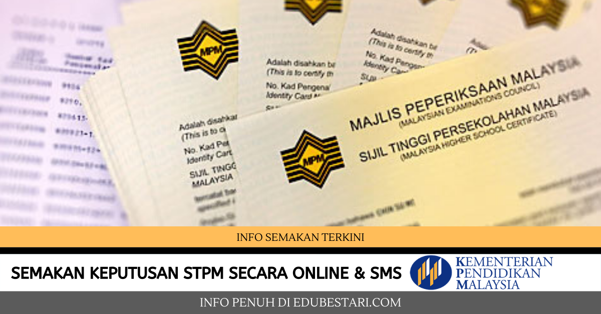 Semakan Keputusan STPM Secara Online & SMS