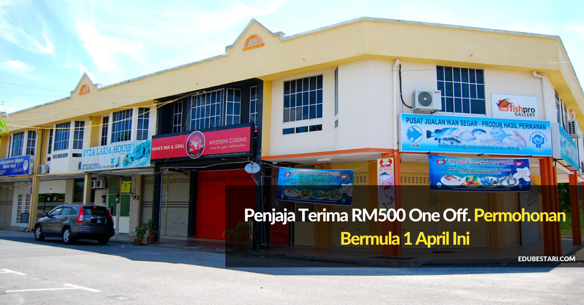 Penjaja Terima RM500 One Off. Permohonan Bermula 1 April Ini
