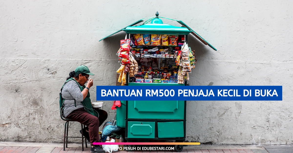 Bantuan RM500 Penjaja Kecil Di Buka