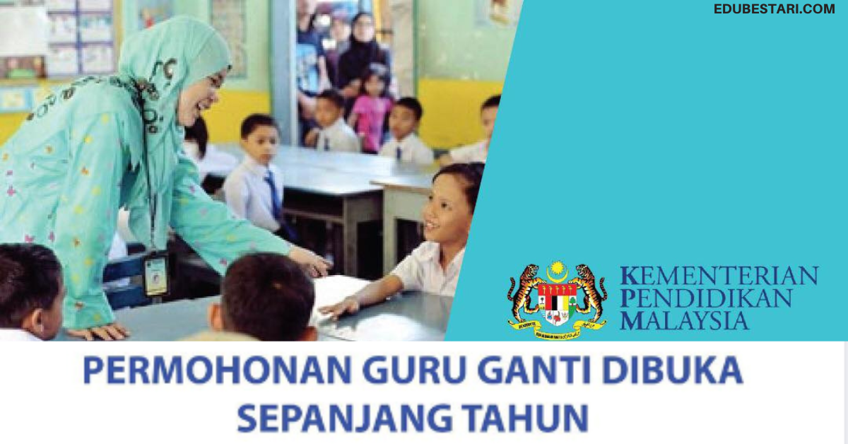 Cara Apply Permohonan Guru Ganti Sekolah Rendah atau Menengah Sepanjang Tahun