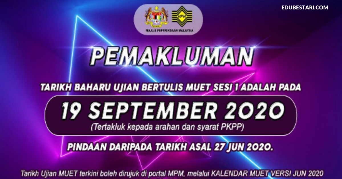 Tarikh Ujian Bertulis MUET Sesi 1 Tahun 2020