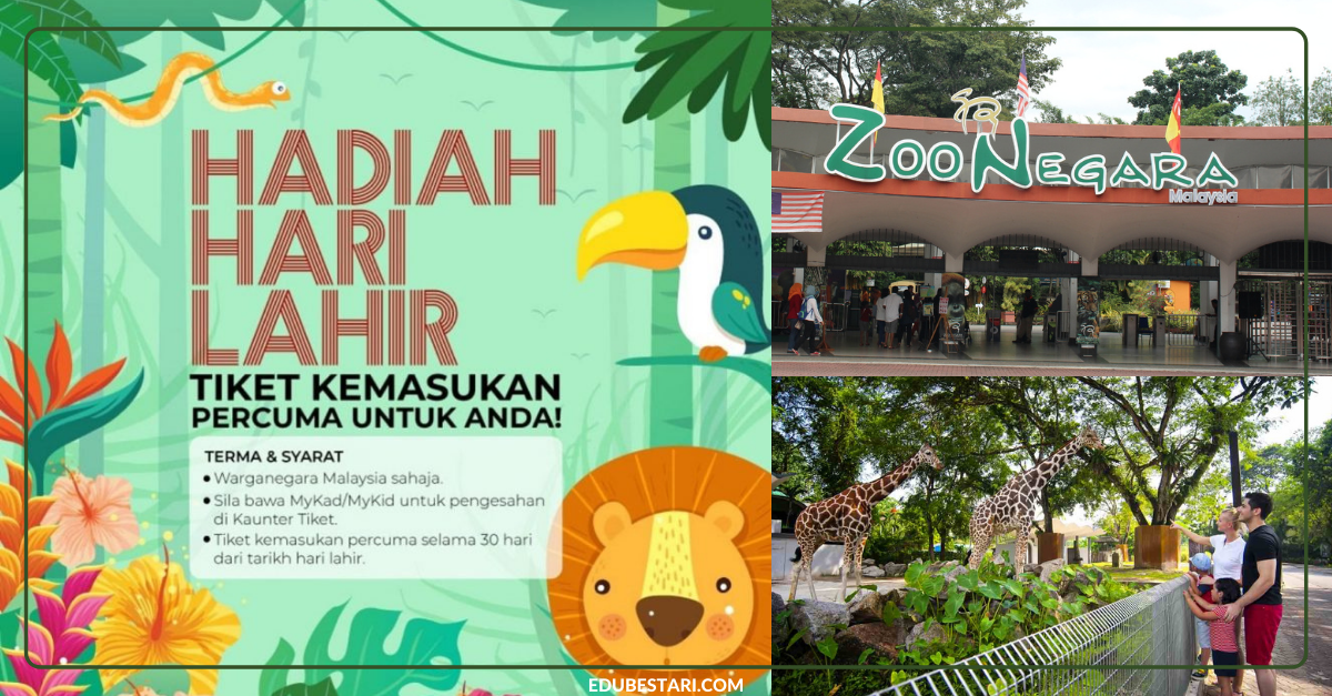 Tawaran Tiket Masuk Zoo Negara Percuma Selama 30 Hari Dari Hari Lahir Anda