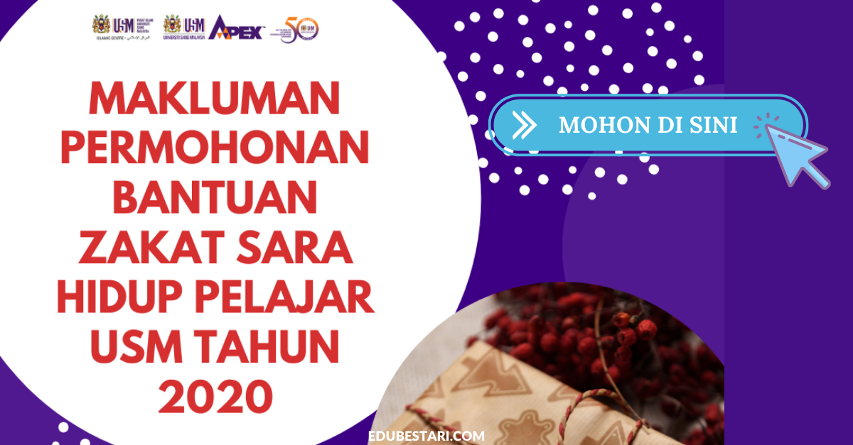 Permohonan Bantuan Zakat Sara Hidup Pelajar USM Tahun 2020 Kini Dibuka