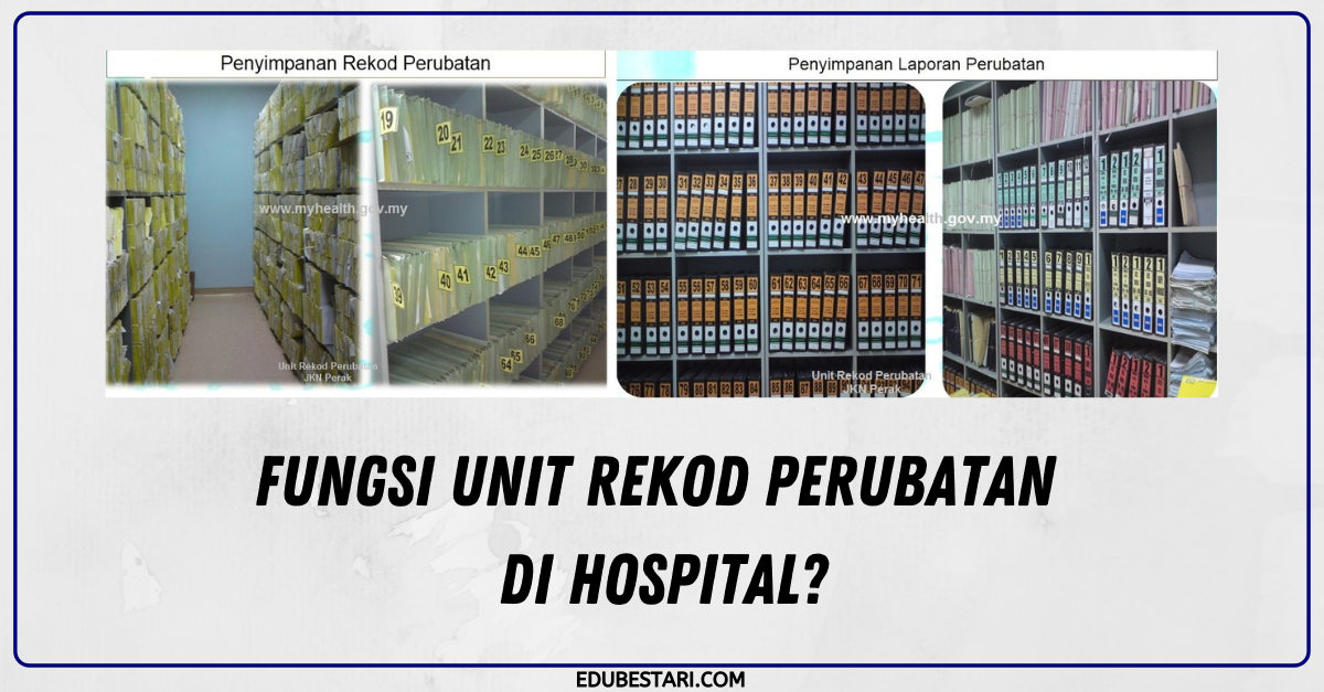 Fungsi Unit Rekod Perubatan Di Hospital?