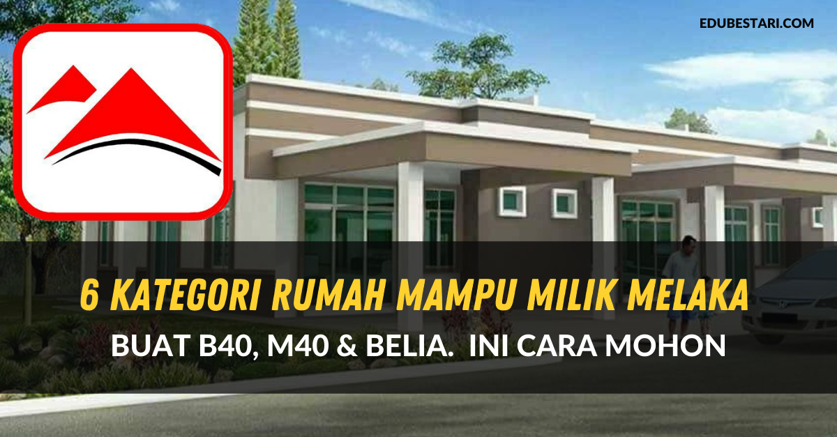 LPNM Sedia 6 Kategori Rumah Mampu Milik Melaka Buat B40, M40 & Belia. Ini Cara Mohon