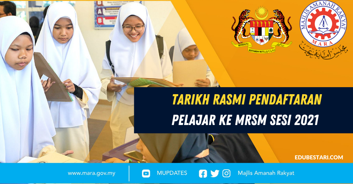 Tarikh Rasmi Pendaftaran Pelajar Ke MRSM Sesi 2021