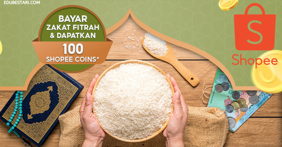 Panduan Bayar Zakat Fitrah Guna Shopee Dengan Mudah & Terima 100 Shopee Coins