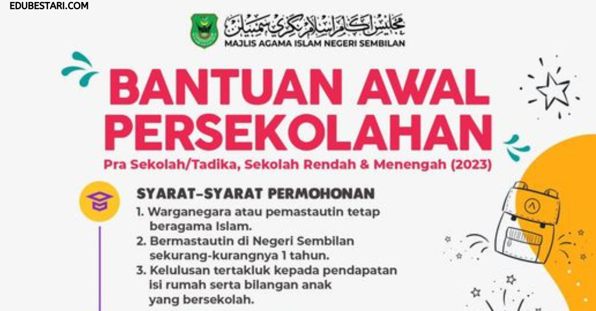Tawaran Bantuan Awal Persekolahan Dibuka Buat Pelajar Pra-Sekolah, Sekolah Rendah & Menengah