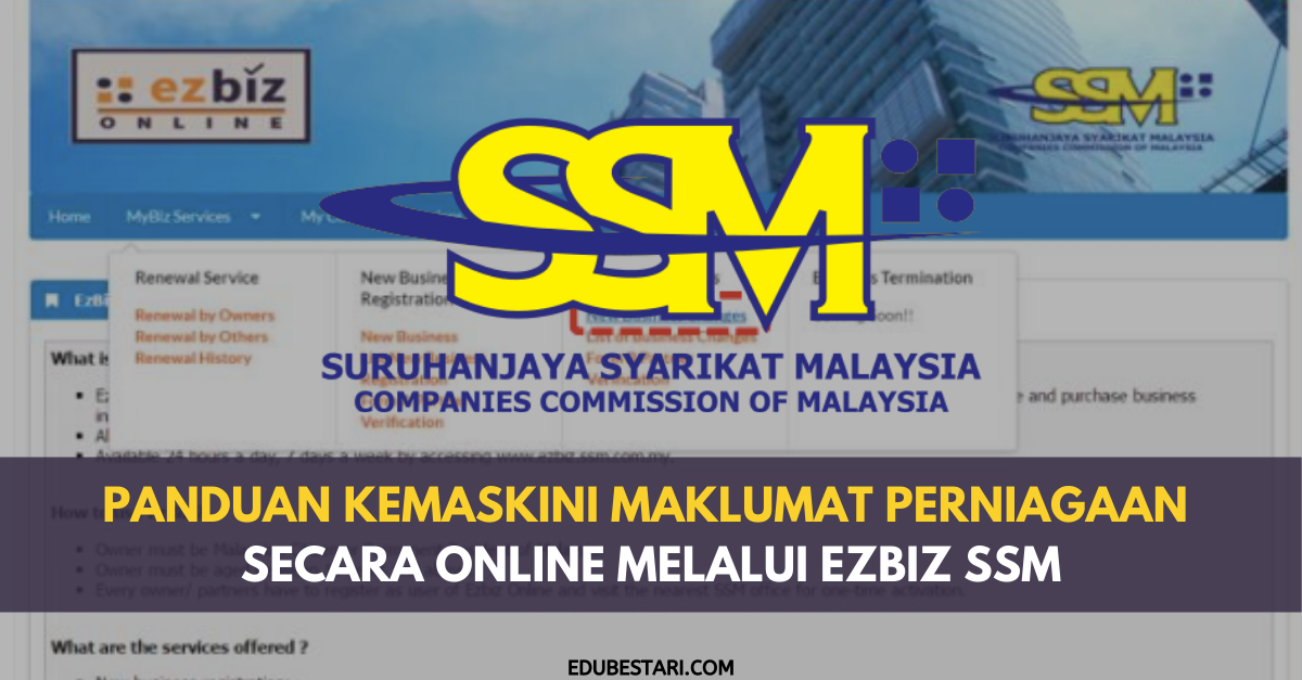 Panduan Kemaskini Maklumat Perniagaan Secara Online Melalui EzBiz SSM