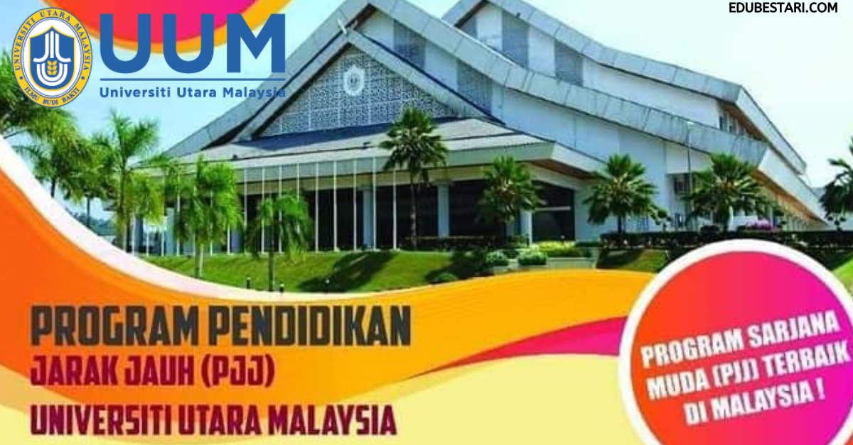 Permohonan PJJ UUM / Program Pendidikan Jarak Jauh Sarjana Muda UUM Kini Dibuka
