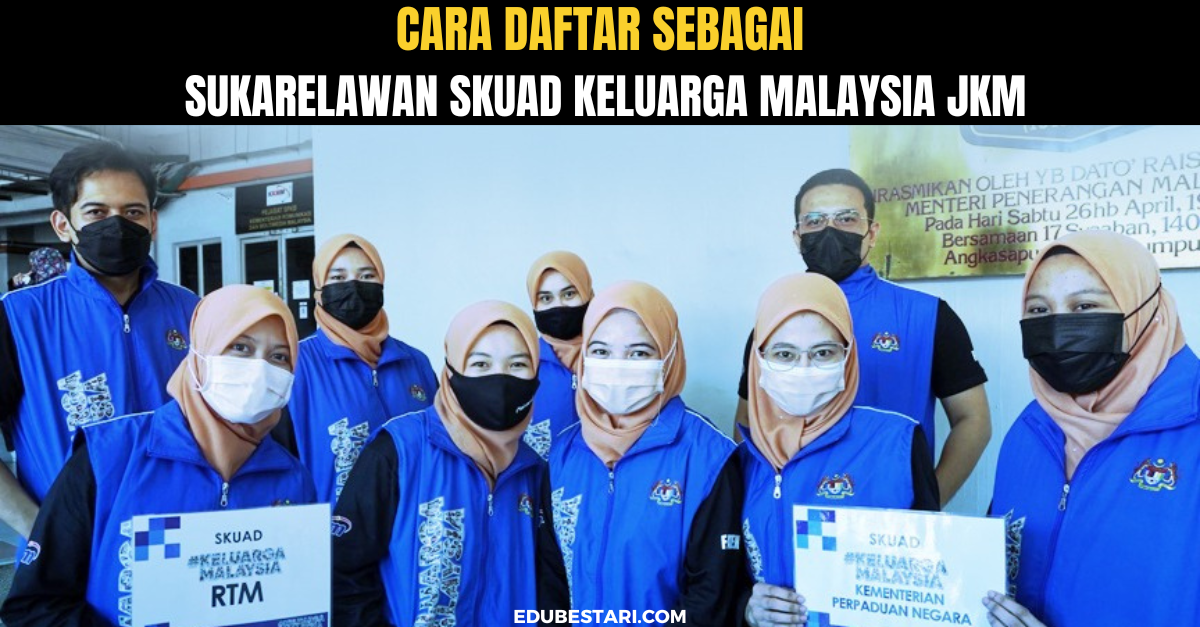 Cara Daftar Sebagai Sukarelawan Skuad Keluarga Malaysia JKM