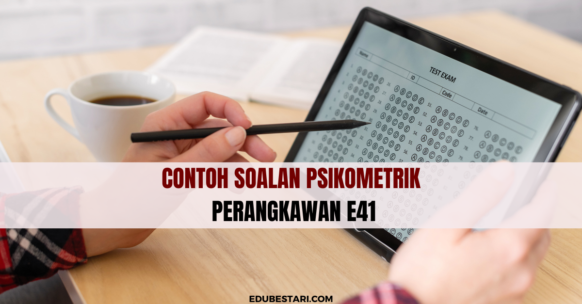 Contoh Soalan Psikometrik Perangkawan E41