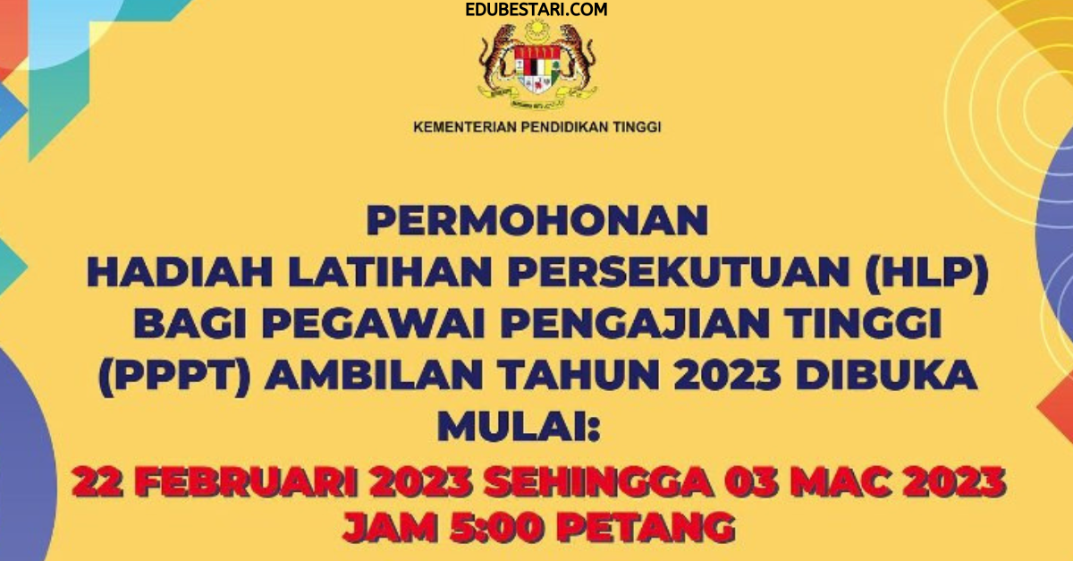 Tawaran Hadiah Latihan Persekutuan (HLP) Terbuka Buat Pegawai Pendidikan Pengajian Tinggi
