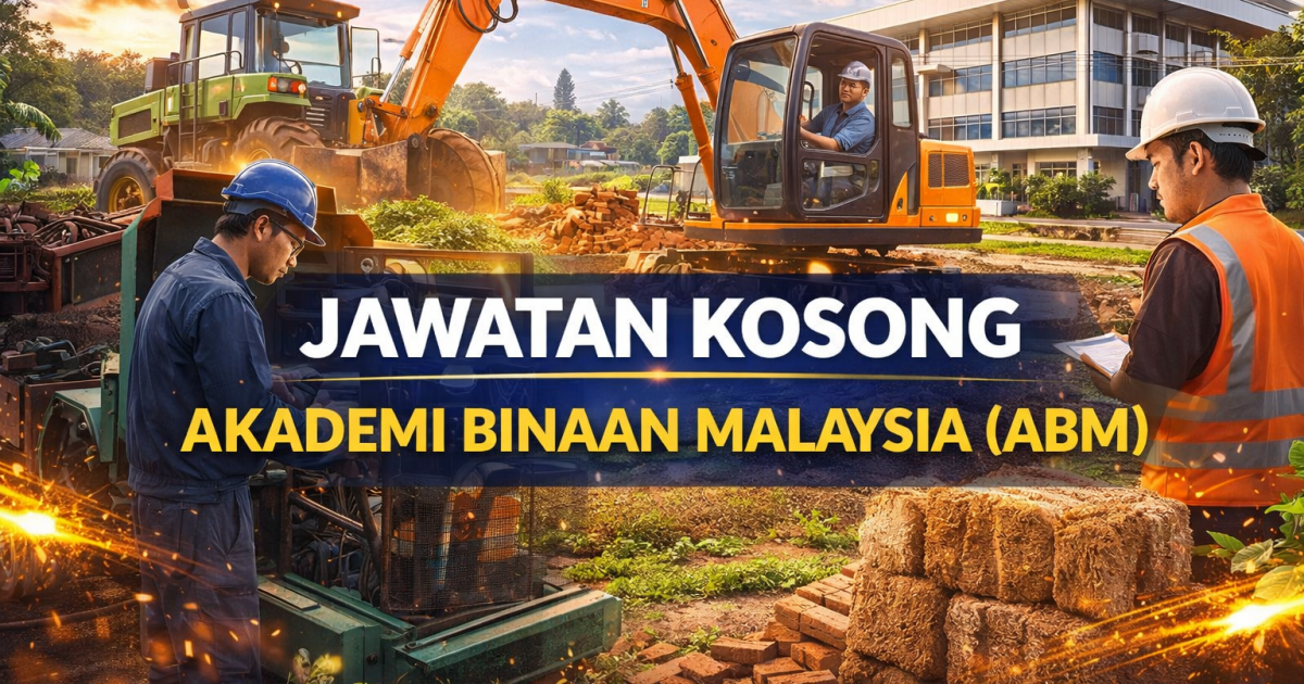 Jawatan Kosong Akademi Binaan Malaysia Wilayah Utara ABM – Pembantu Am – Penyelenggaraan