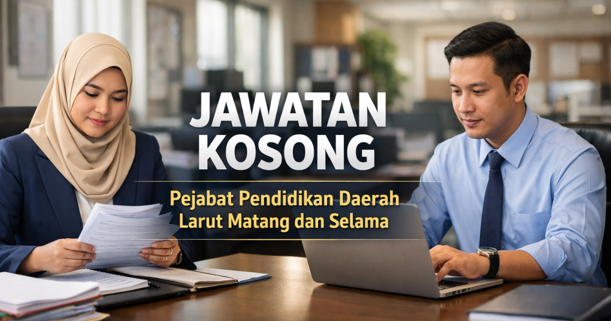 Jawatan Kosong MySTEP 2026: Pembantu Warden PPD Larut Matang dan Selama