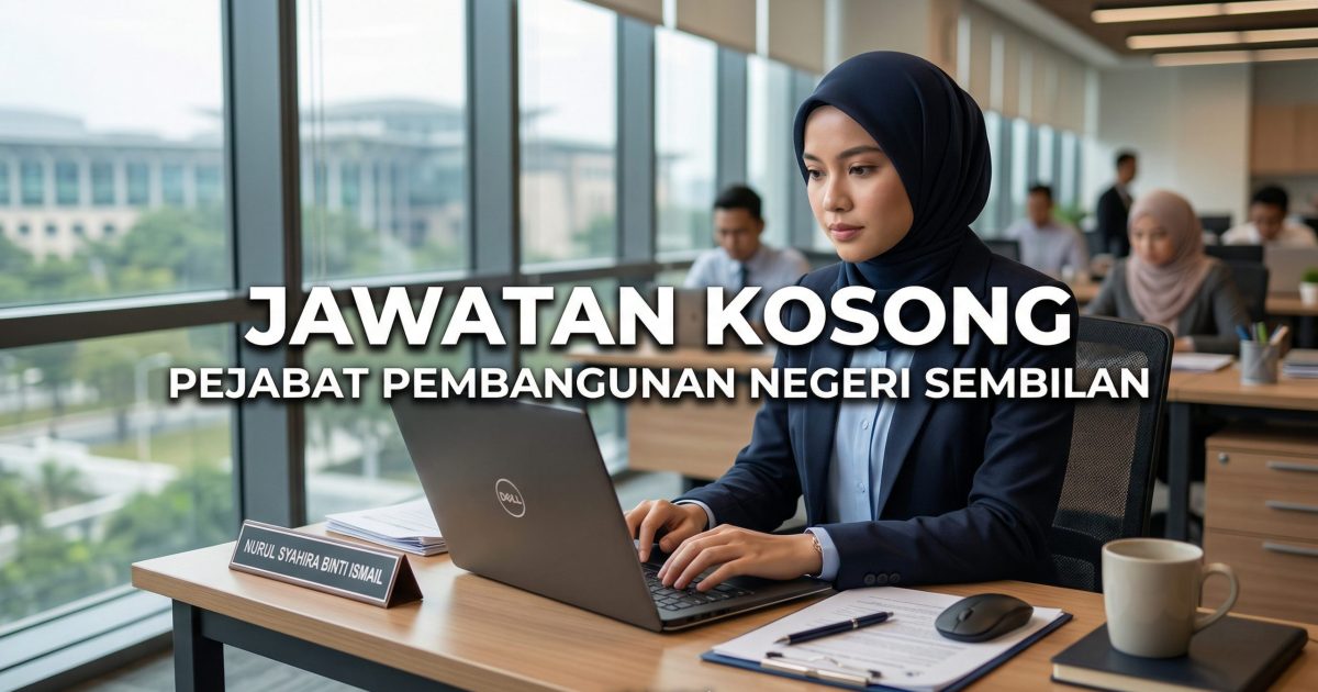 Jawatan Kosong Personel MySTEP SPM 2026 – Pembanci eKasih Di Pejabat Pembangunan Negeri Sembilan