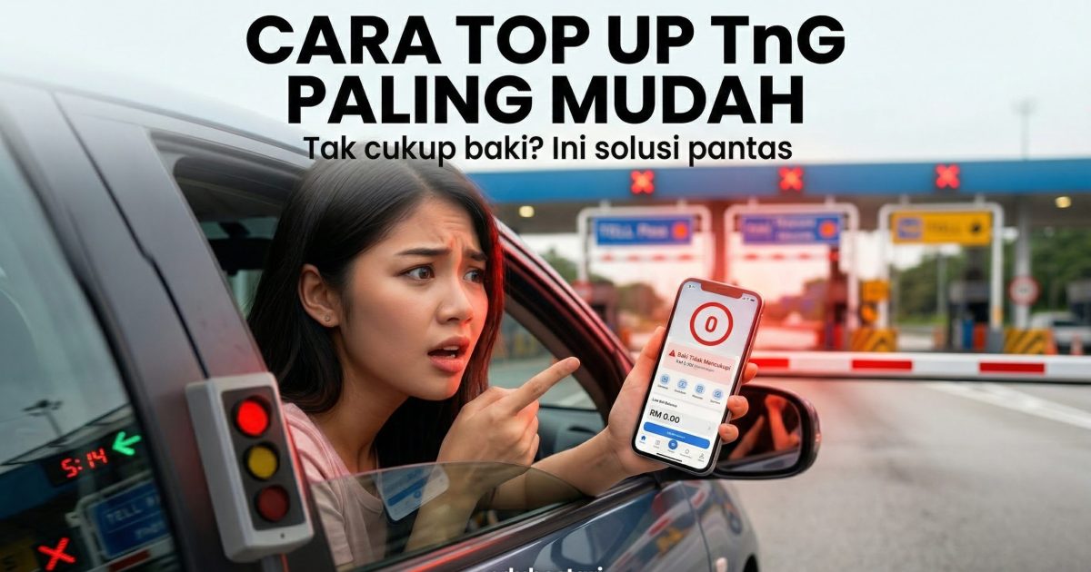 Cara Top Up TnG eWallet Paling Mudah 2026: Panduan Lengkap Reload Kad & Elak Baki Habis