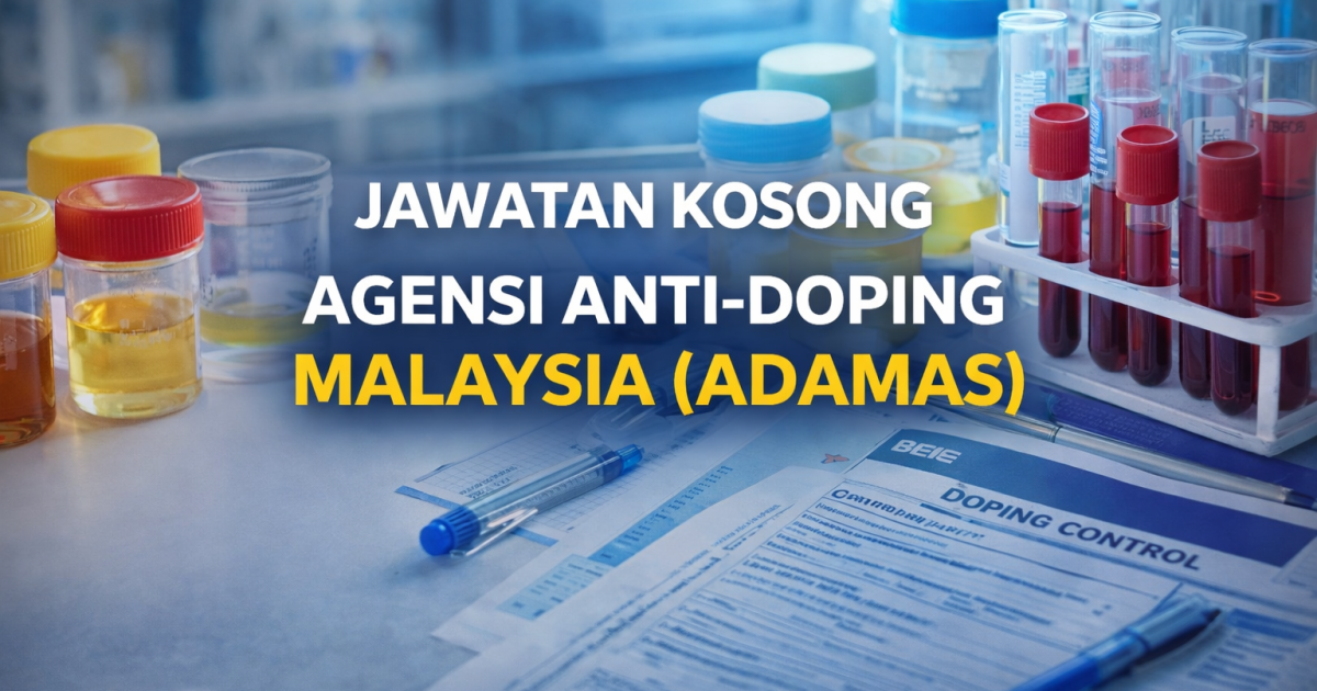 Jawatan Kosong ADAMAS 2026: Peluang Kerja Agensi Anti-Doping Malaysia (KBS) – Mohon Sebelum 24 April