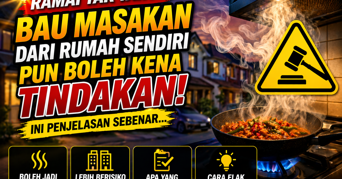Ingat Masak Di Rumah Bebas? Bau Masakan Boleh Jadi Kes Undang-Undang Rupanya