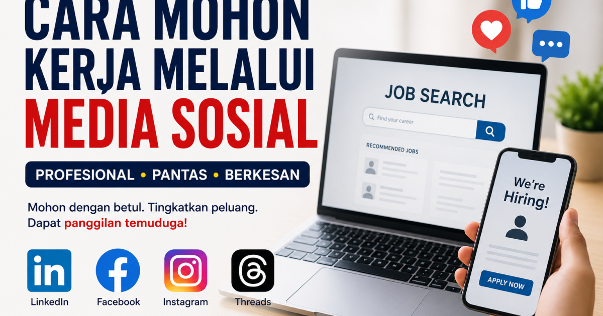 Cara Mohon Kerja Melalui Media Sosial Tahun 2026: Jangan Sekadar Komen “PM”