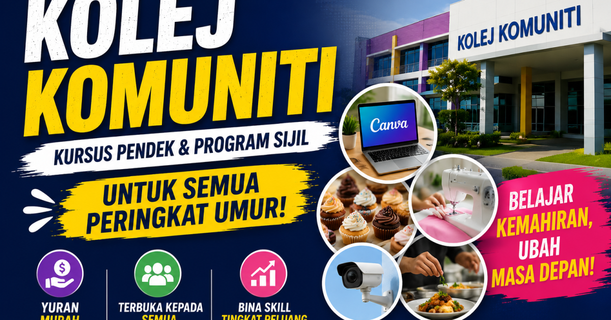 Kolej Komuniti 2026: Kursus Pendek Murah & Program Sijil Untuk Semua Peringkat Umur